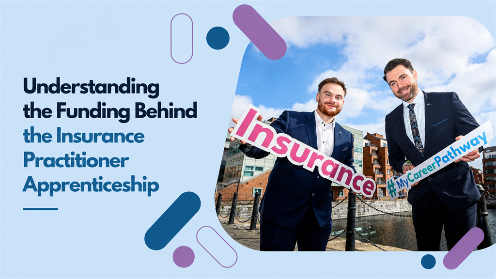 Understanding the Funding Behind the Insurance Practitioner Apprenticeship